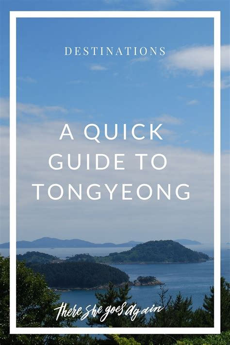 A Quick Guide to Tongyeong | Korea travel, South korea travel, Tongyeong