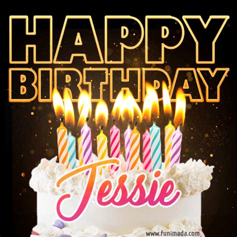 Happy Birthday Jessie GIFs for Her - Download on Funimada.com