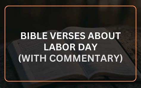 25 Bible Verses about Labor Day (With Commentary) - Scripture Savvy