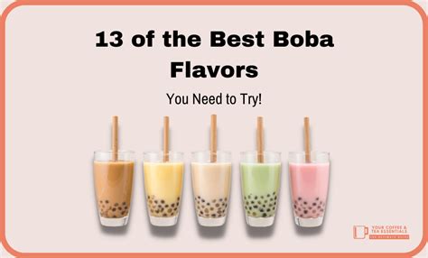 13 of the Best Boba Flavors You Need to Try!