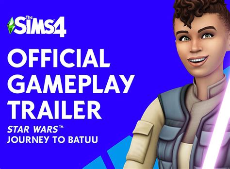 The Sims 4 Star Wars Journey to Batuu: Official Gameplay Trailer | SimsVIP