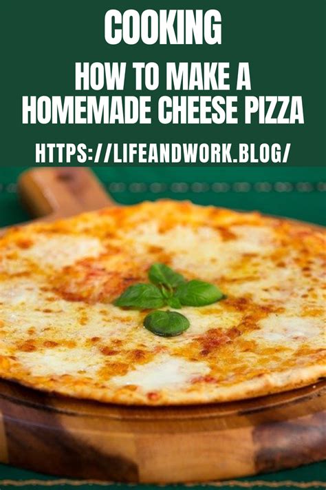 How To Make A Homemade Cheese Pizza