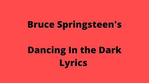 Bruce Springsteen - Dancing In the Dark Lyrics ( PDF ) | Cover Lyrics