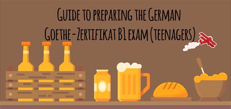 Guide to preparing the German Goethe-Zertifikat B1 exam (teenagers ...