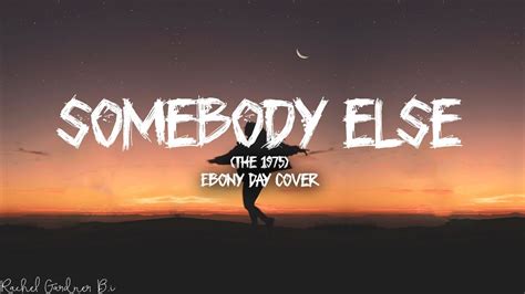 Somebody Else Cover – Goresan