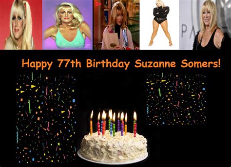 Happy 77th Birthday Suzanne Somers! by fanatic456 on DeviantArt