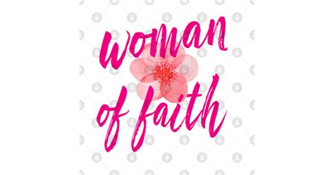 Woman Of Faith - Christian - Woman Of Faith - T-Shirt | TeePublic