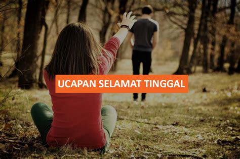 20+ Ucapan Selamat Tinggal untuk Orang Tersayang saat Perpisahan