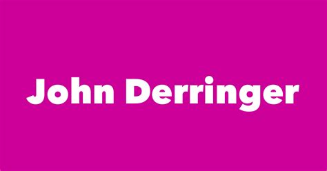 John Derringer - Spouse, Children, Birthday & More