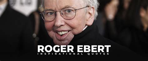 10 delightful roger ebert quotes - Live Online Radio Blog