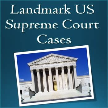 Famous Important Landmark US Supreme Court Cases Slideshow by TechCheck Lessons