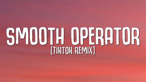 Smooth Operator (TikTok Remix) - YouTube