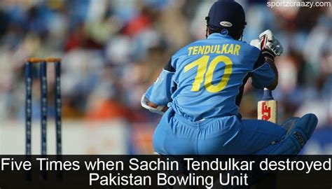 Five Times when Sachin Tendulkar Destroyed Pakistan Bowling Unit