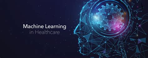 Machine Learning in Healthcare: Guide to Applications & Benefits