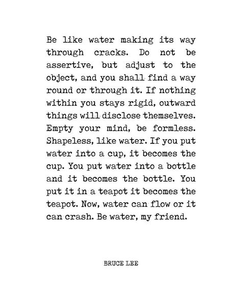 Be Water, My Friend - Bruce Lee Quote 1 - Typewriter Print ...