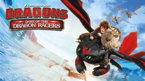 Dragons: Dawn of the Dragon Racers (2014) - AZ Movies