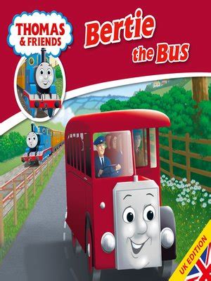 Bertie the Bus by Reverend W Awdry · OverDrive: ebooks, audiobooks, and more for libraries and ...