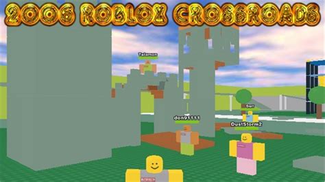 Roblox 2006 Crossroads - YouTube