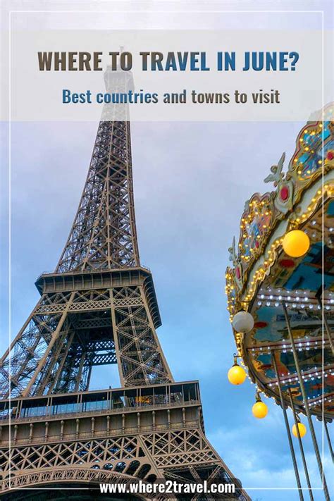 Where to travel in June? Best countries and towns to visit