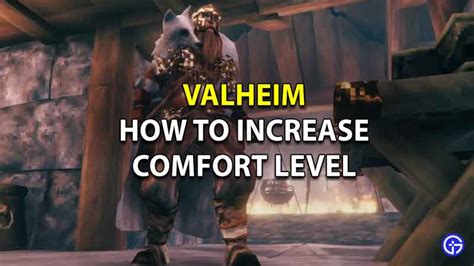 Valheim: How To Increase Comfort Level | Raise Valheim Comfort