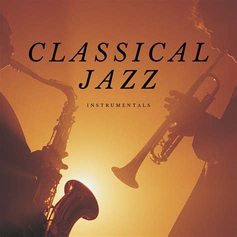 ‎Classical Jazz (Instrumentals) - Album by Classical Jazz Music - Apple Music