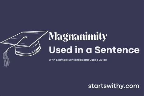 MAGNANIMITY in a Sentence Examples: 21 Ways to Use Magnanimity