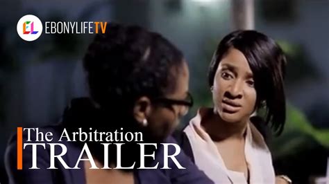 The Arbitration | Trailer | EbonyLife TV - YouTube