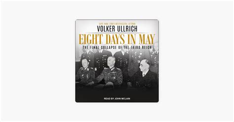 ‎Eight Days in May : The Final Collapse of the Third Reich en Apple Books