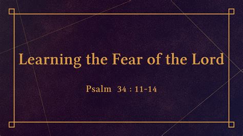 Sermon - Learning the Fear of the Lord - May 12, 2021