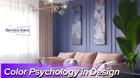 Color Psychology in Design: Making Your Space Come Alive - Service Karo