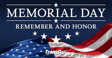 Memorial Day — A Day of Remembrance — TransCor America