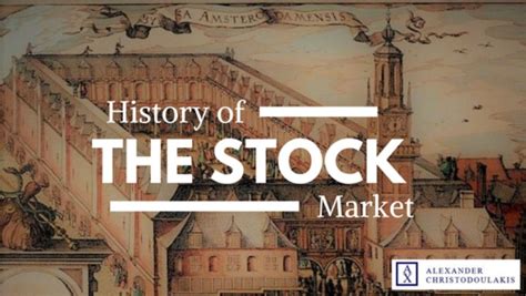 The History of the Stock Market