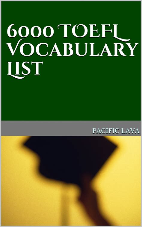 6000 TOEFL Vocabulary List eBook by Pacific Lava - EPUB | Rakuten Kobo Canada