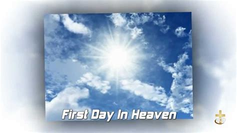 First Day In Heaven - YouTube