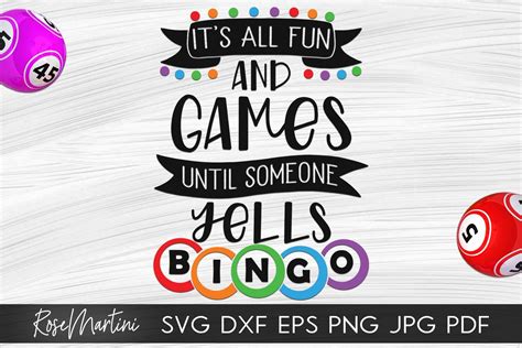 It's All Fun and Games Until Someone Yells Bingo SVG File - Etsy