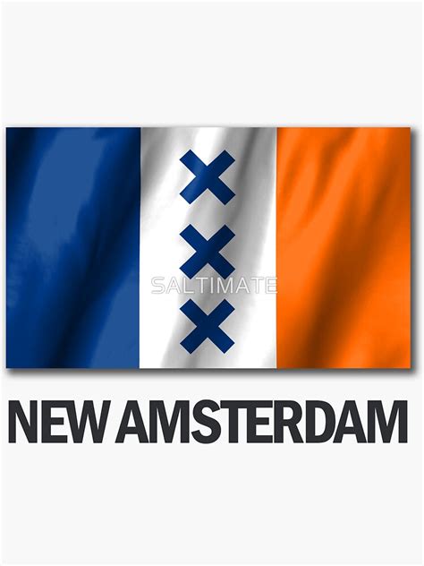 "Flag New Amsterdam Now!" Sticker by SALTIMATE | Redbubble