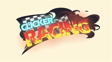 Clicker Racing Trailer - YouTube