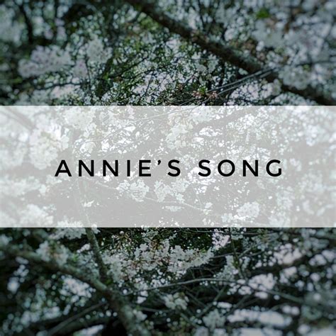 Annie's Song by Forgotten Radio