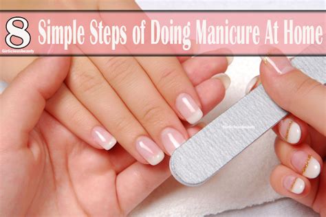 8 Simple Steps of Doing Manicure At Home - Girlicious Beauty