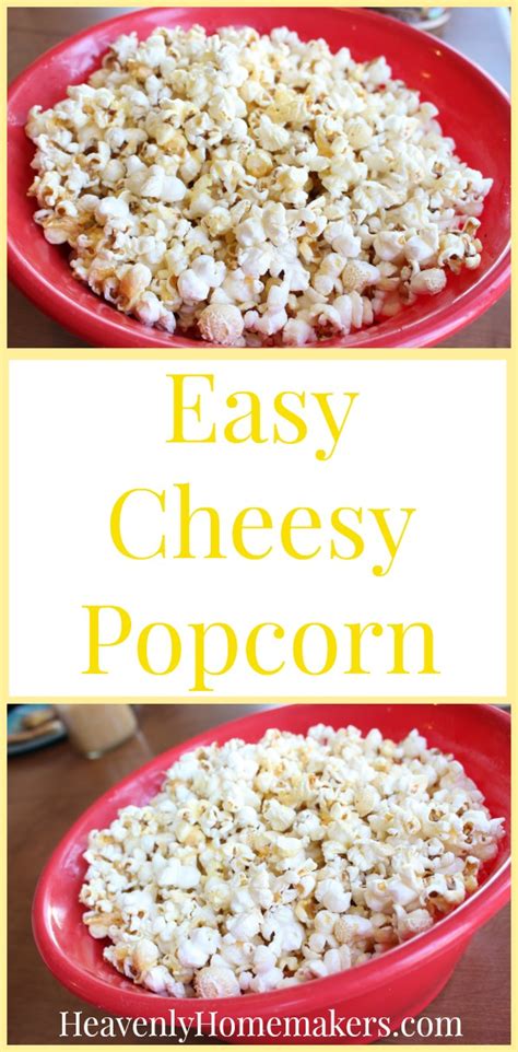 Simple Snack Recipe: Easy Cheesy Popcorn (made with real cheese!) | Heavenly Homemakers