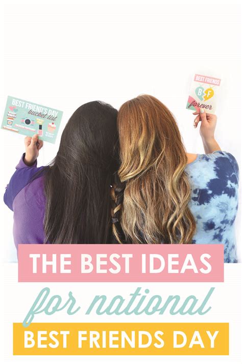 15 of the Best Ideas for National Best Friends Day | The Dating Divas