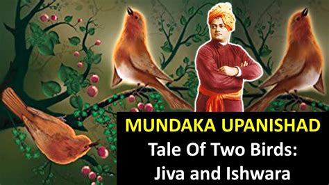 Swami Vivekananda explains Mundaka Upanishad - Two Birds On A Tree ...