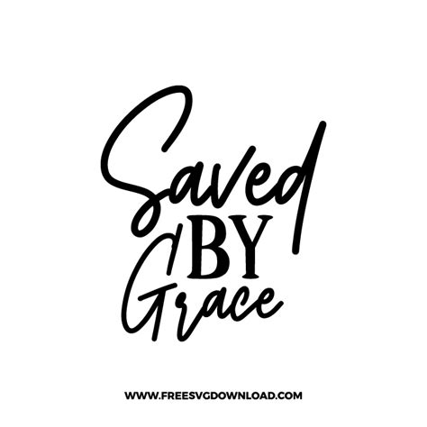 Saved By Grace Free SVG & PNG Cut Files | Free SVG Download