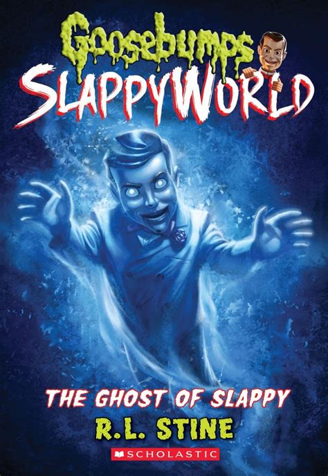 Cover Art Revealed for R.L. Stine's 'Goosebumps: The Ghost of Slappy ...