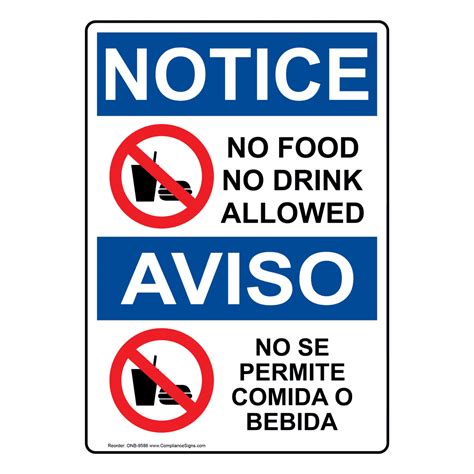 OSHA NOTICE No Food No Drink Allowed Bilingual Sign ONB-9586