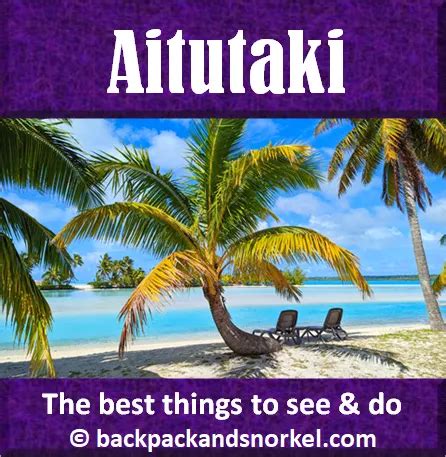 Backpack and Snorkel Travel Guide for the 5 Best Beaches in Aitutaki - Aitutaki Beaches Purple ...