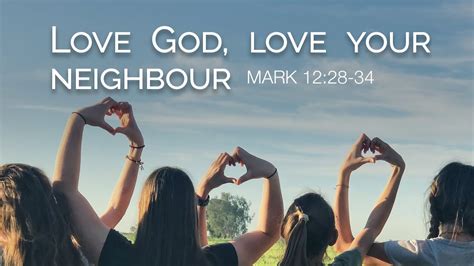 Love God, love your neighbour (Mark 12:28-34) - YouTube