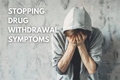 5 Ways to Stop Drug Withdrawal Symptoms - The Freedom Center