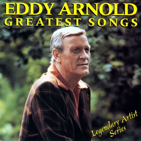 Greatest Songs by Eddy Arnold | CD | Barnes & Noble®