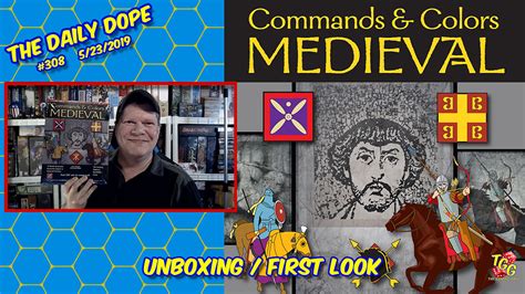 'Command & Colors: Medieval' Unboxing and First Look on The Daily Dope #308 - The Gaming Gang